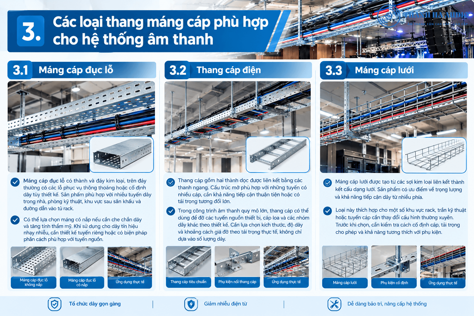 Thang cáp điện nâng đỡ các tuyến cáp lớn trong hệ thống âm thanh sân khấu và hội trường.